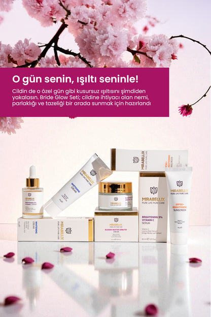 Bride Glow Seti – Düğün Işıltısını Şimdiden Yakala
