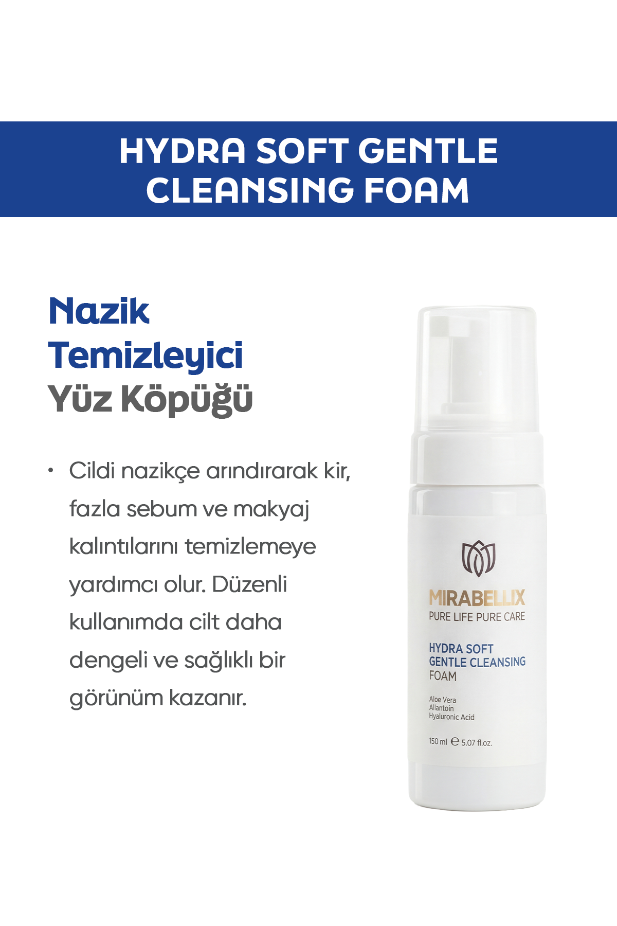 HYDRA SOFT GENTLE CLEANSING FOAM 150 ML